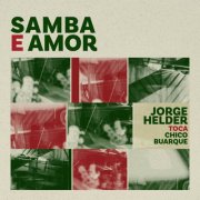 Jorge Helder - Samba e Amor: Jorge Helder Toca Chico Buarque (2024) Hi-Res