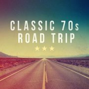 VA - Classic 70s Road Trip (2022)