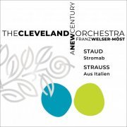 Cleveland Orchestra & Franz Welser-Möst - A New Century, Vol. 2 (2020) [Hi-Res]