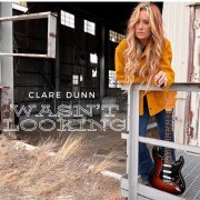 Clare Dunn - Wasn't Looking (2024) Hi-Res