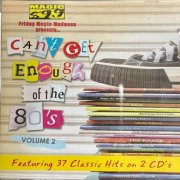VA - Can't Get Enough Of The 80's Vol.2 (2004) [2CD]