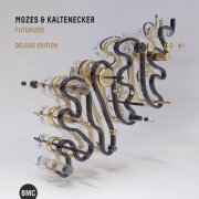 Mozes & Kaltenecker - Futurized (Deluxe Edition) (2023)