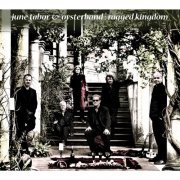 June Tabor, Oysterband - Ragged Kingdom (2011)