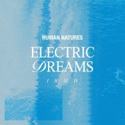 Human Natures - Electric Dreams (2025) [Hi-Res]