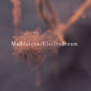 Maddalena - Electrodream (2015)