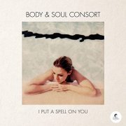 Body & Soul Consort - I Put a Spell on You (2021) [Hi-Res]