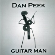 Dan Peek - Guitar Man (2003)