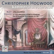 Christopher Hogwood, Kammerorchester Basel - Music For The Theatre Vol. 1: Strauss, Bizet (2003)