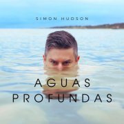Simon Hudson - Aguas Profundas (2023) Hi Res