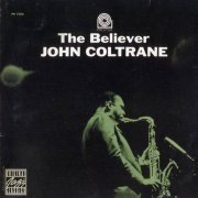 John Coltrane - The Believer (1996)