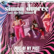 Simon Dupree And The Big Sound - Part Of Their Past: The Simon Dupree and the Big Sound Anthology (Reissue) (1966-69/2004) Lossless