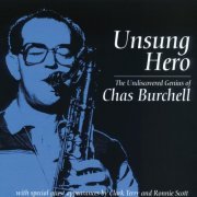 Chas Burchell - Unsung Hero - The Undiscovered Genius of Chas Burchell (Remastered) (2020) [Hi-Res]