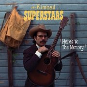 The Kimball Superstars - Here's to the Memory (2026)