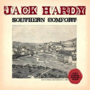 Jack Hardy - Southern Comfort (Live) (2025)