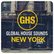 VA - Global House Sounds - New York 2025 (2025)
