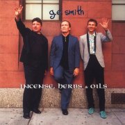 G.E. Smith - Incense, Herbs & Oils (1998)