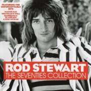 Rod Stewart - The Seventies Collection (2007)