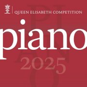 Various Artists - Queen Elisabeth Competition: Piano 2025 (Live) (2025) Hi-Res