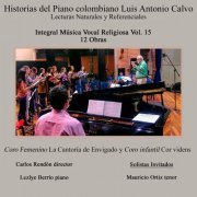 Lezlye Berrio - Historias del Piano Colombiano, Lecturas Naturales y Referenciales Integral Vocal Religiosa Luis Antonio Calvo, Vol. 15 (2023) Hi-Res