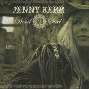 Jenny Kerr - Wood and Steel (2006)