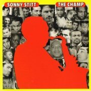 Sonny Stitt - The Champ (1973)