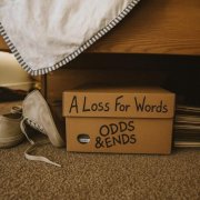 A Loss For Words - Odds and Ends (2025)