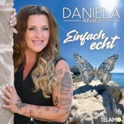 Daniela Alfinito - Einfach echt (2024) Hi-Res