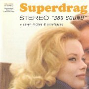 Superdrag - Stereo "360 Sound" + Seven Inches & Unreleased (Reissue) (1998)