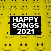 VA - Happy Songs 2021