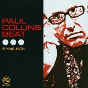 Paul Collins' Beat - Flying High (2007)