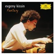 Yevgeny Kissin - Fantasy (2007)