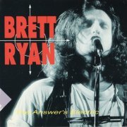 Brett Ryan - The Answer's Electric (1991)