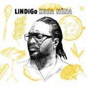 Lindigo - Kosa Néna (2020)