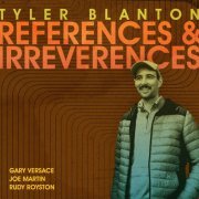 Tyler Blanton - References & Irreverences (2024) Hi-Res