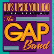 The Gap Band - Oops Upside Your Head: The Best Of (2013)