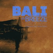 VA - Bali Breeze Grooves, Vol.10 (2026)