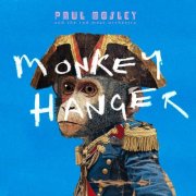Paul Mosley - Monkey Hanger (2026)