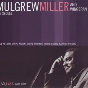 Mulgrew Miller and Wingspan - The Sequel (2002) FLAC