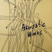 Tolga Zafer Ozdemir - Acoustic Works (2018)