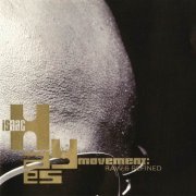 Isaac Hayes Movement - Raw & Refined (1995)