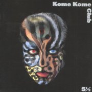 Kome Kome Club - 5 1/2 (2015) Hi-Res