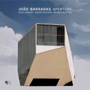 João Barradas - Aperture (2025)