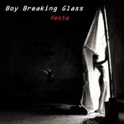 Boy Breaking Glass - Vesta (2015)