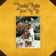 Frankie Avalon - You're My Life (1977)