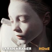 Sarah Kramer - Home (2013)