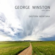 George Winston - Eastern Montana (2024) [Hi-Res]