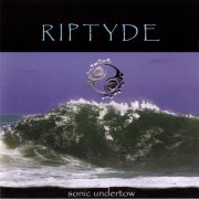 Riptyde - Sonic Undertow (2004) CD-Rip