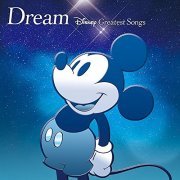 VA - Dream: Disney Greatest Songs (2015)