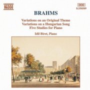 Idil Biret - Brahms: Variations & Piano Studies (1994)