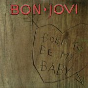 Bon Jovi - Born To Be My Baby (1988) Vinyl